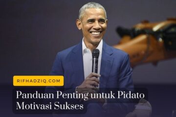 Panduan Penting untuk Pidato Motivasi Sukses