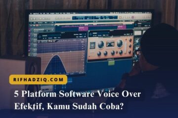 5 Platform Software Voice Over Efektif, Kamu Sudah Coba