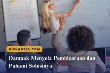 Dampak Menyela Pembicaraan dan Pahami Solusinya