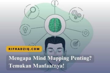 Mengapa Mind Mapping Penting Temukan Manfaatnya!