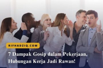 7 Dampak Gosip dalam Pekerjaan, Hubungan Kerja Jadi Rawan!