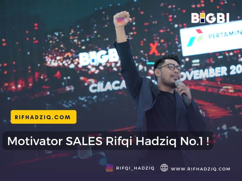 motivator sales marketing terbaik rifqi hadziq untuk perusahaan