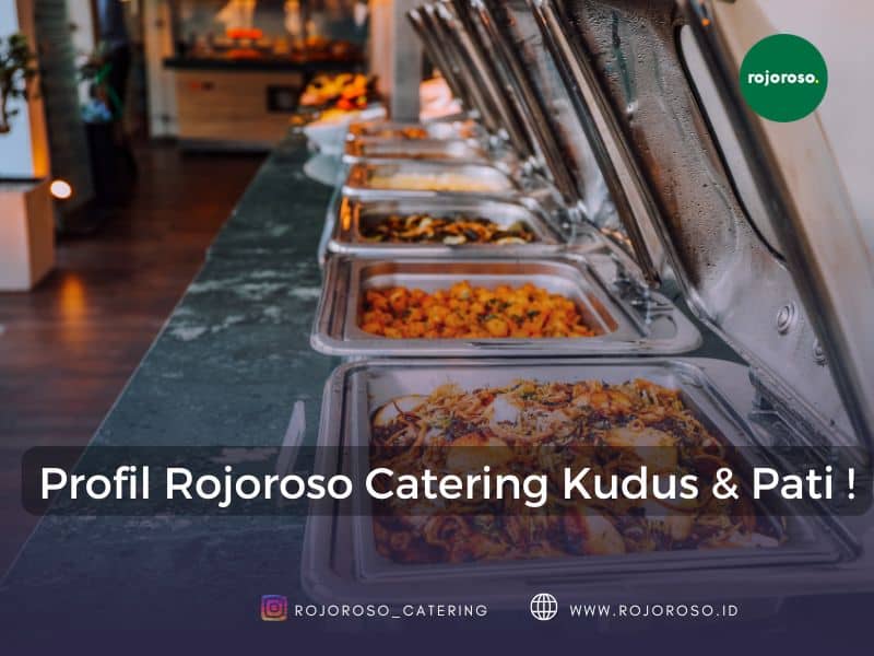 rojoroso catering kudus, catering nasi kotak kudus, catering aqiqah kudus, catering pernikahan kudus