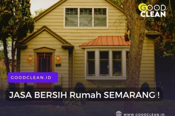jasa bersih rumah semarang terbaik