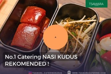 catering kudus terbaik tsamara catering