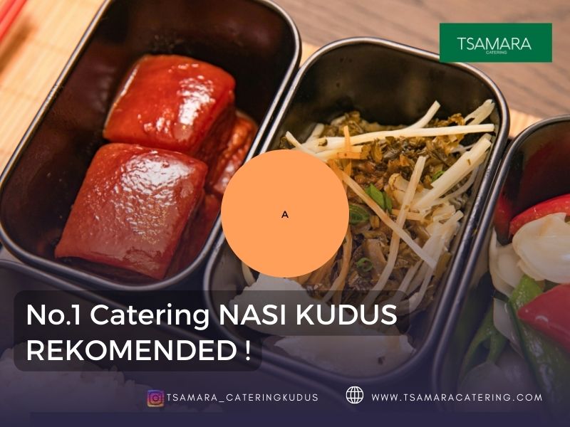 catering kudus terbaik tsamara catering